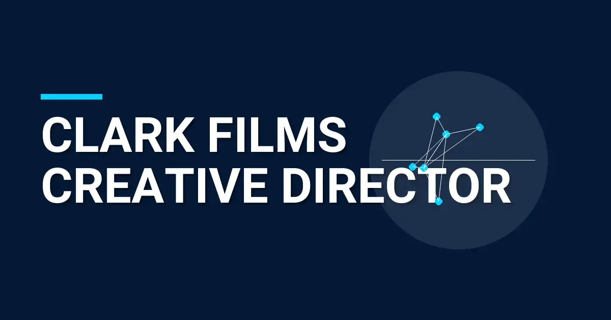 Clark Films Creative Director