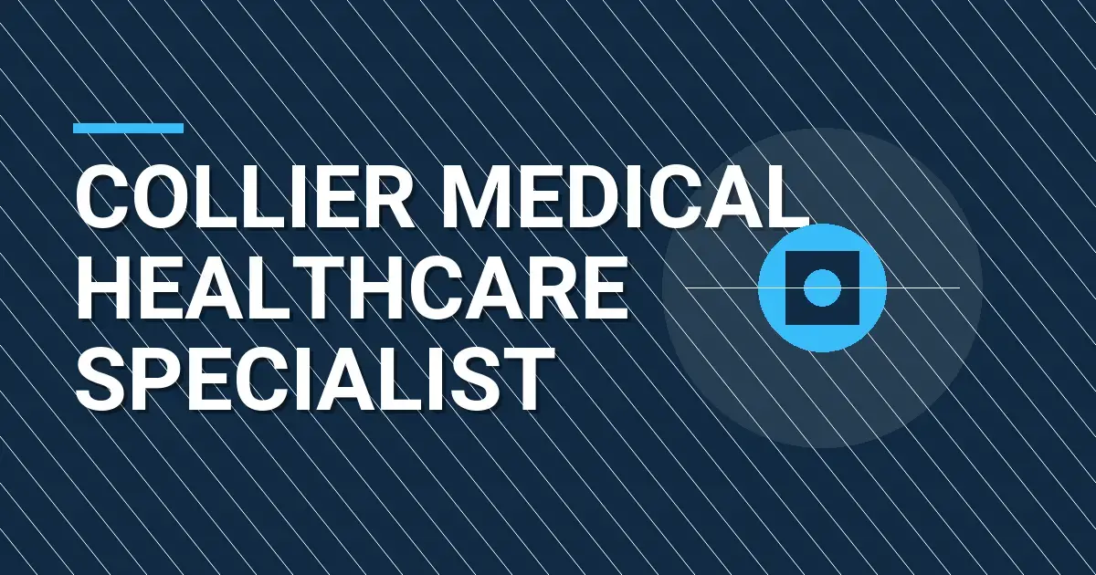 Collier Medical Healthcare Specialist