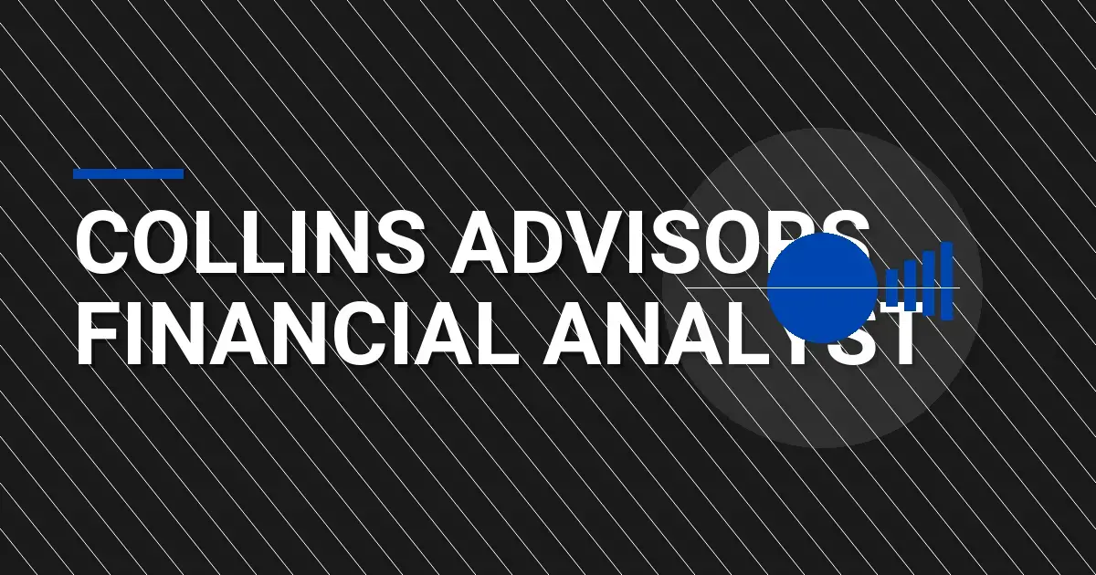 Collins Advisors Financial Analyst