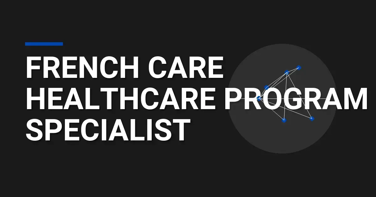 French Care Healthcare Program Specialist