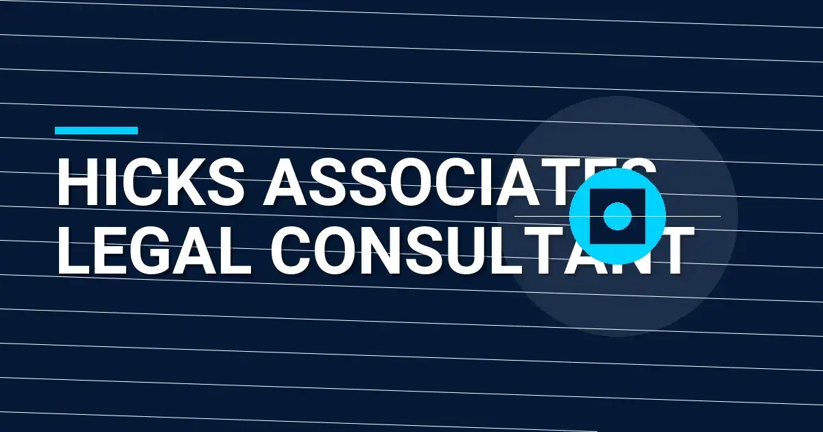 Hicks Associates Legal Consultant