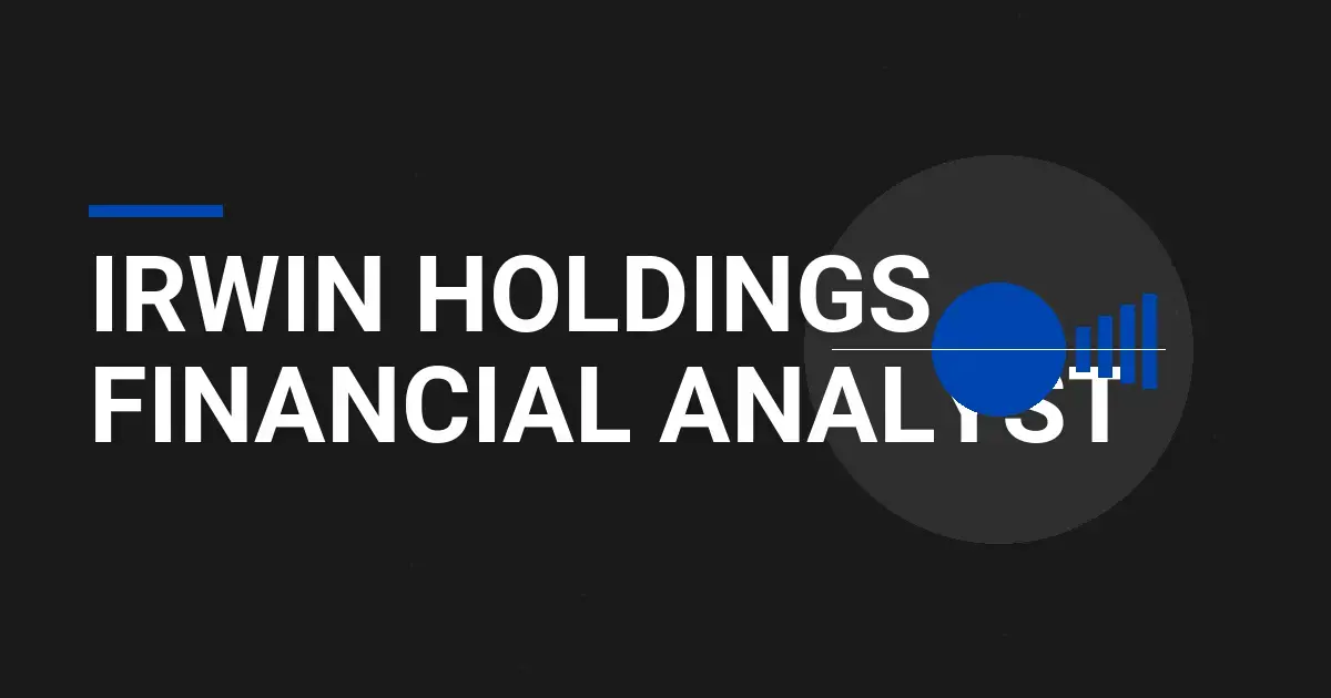 Irwin Holdings Financial Analyst