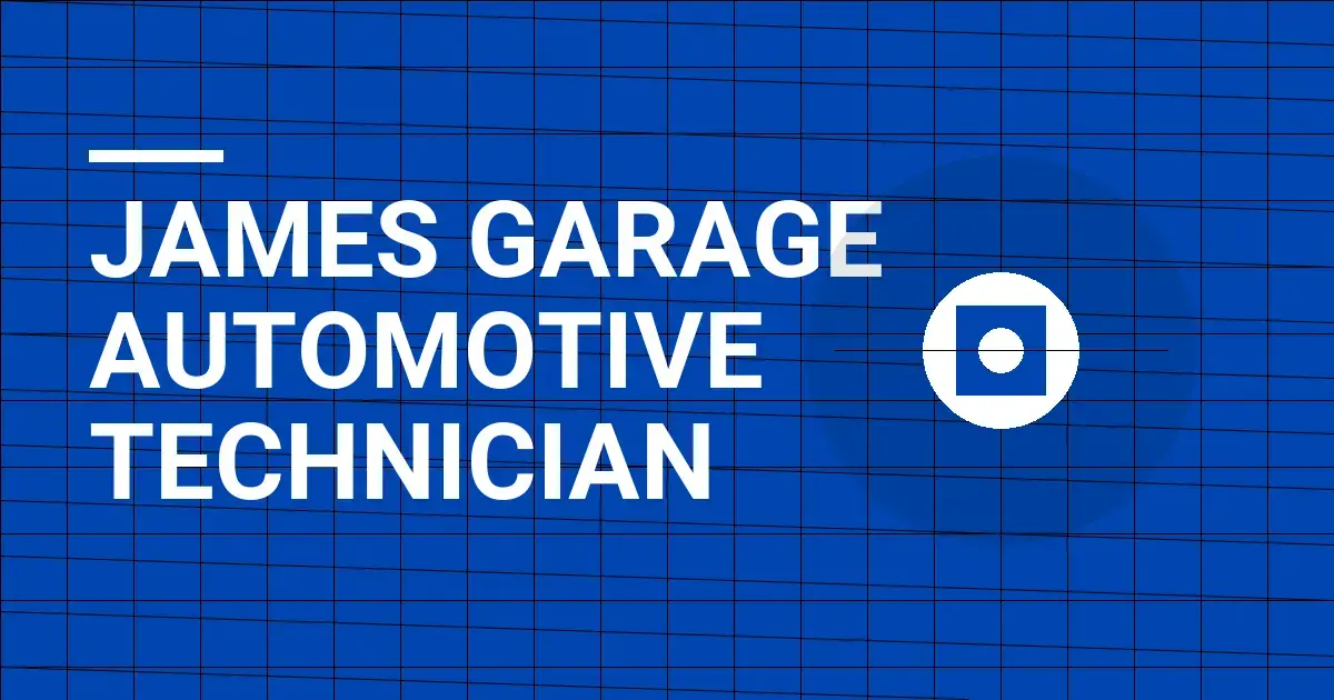 James Garage Automotive Technician