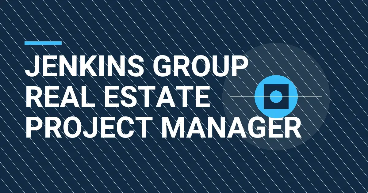 Jenkins Group Real Estate Project Manager