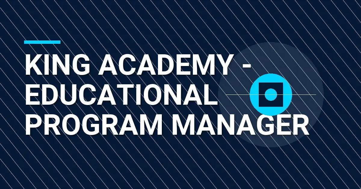 King Academy - Educational Program Manager