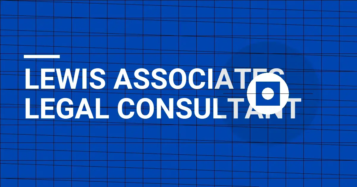 Lewis Associates Legal Consultant