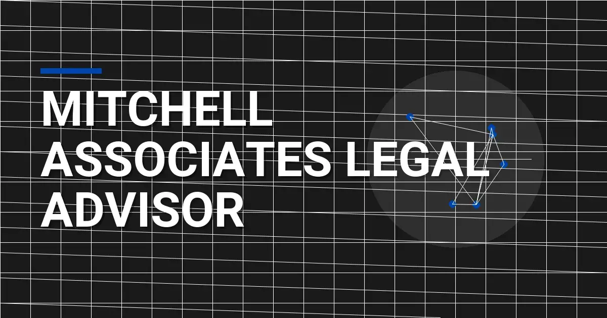 Mitchell Associates Legal Advisor