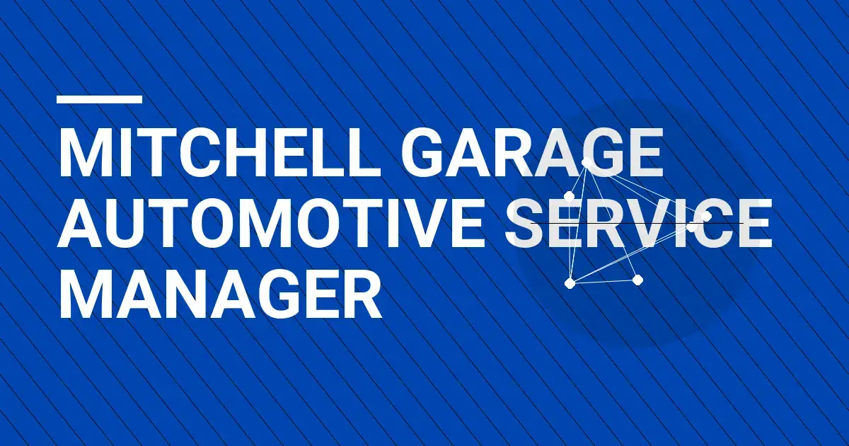 Mitchell Garage Automotive Service Manager