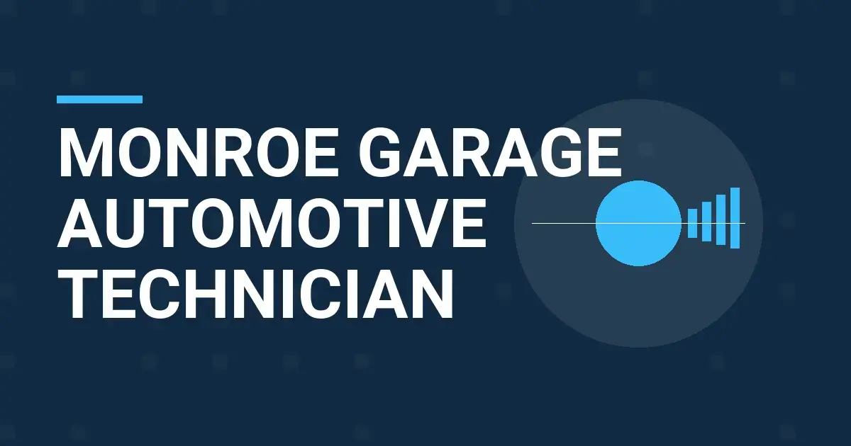 Monroe Garage Automotive Technician