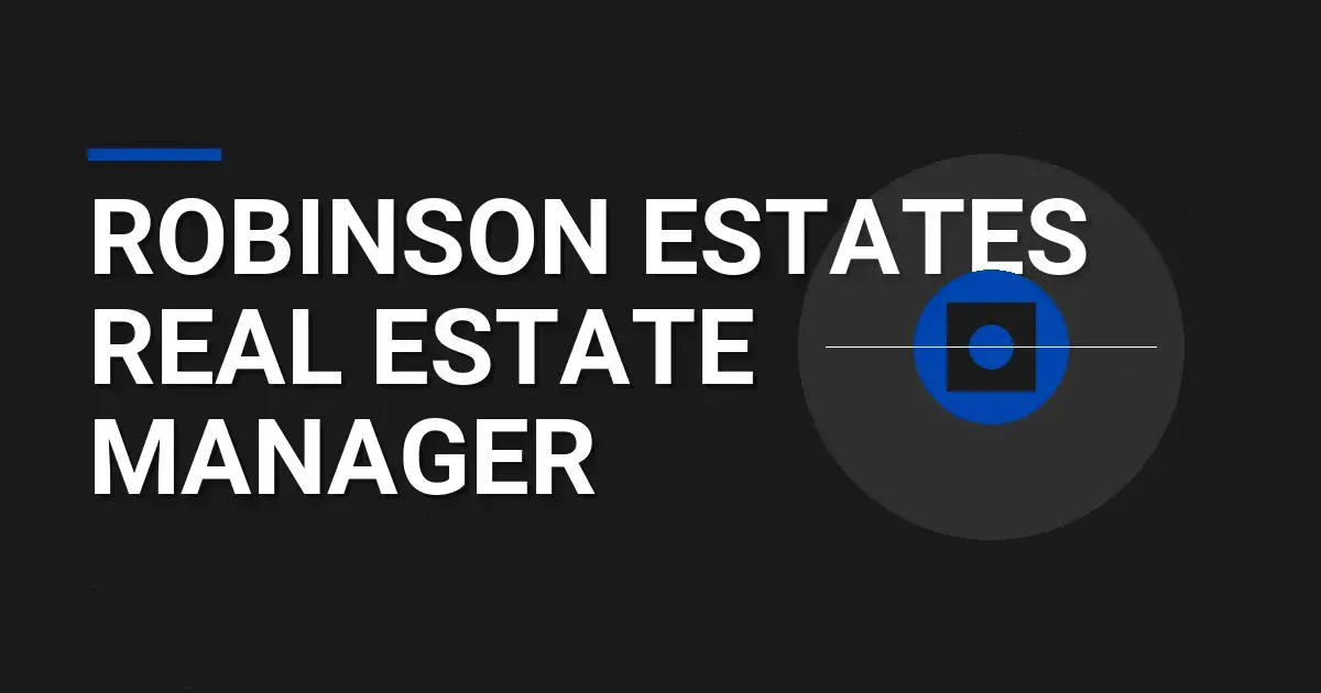 Robinson Estates Real Estate Manager
