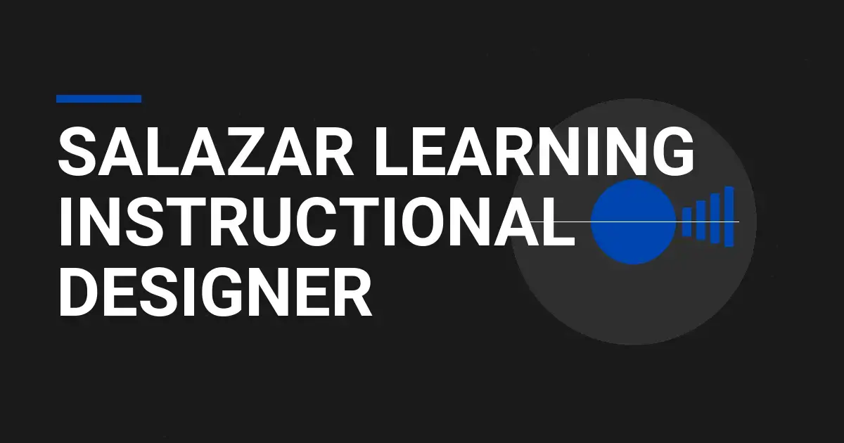 Salazar Learning Instructional Designer