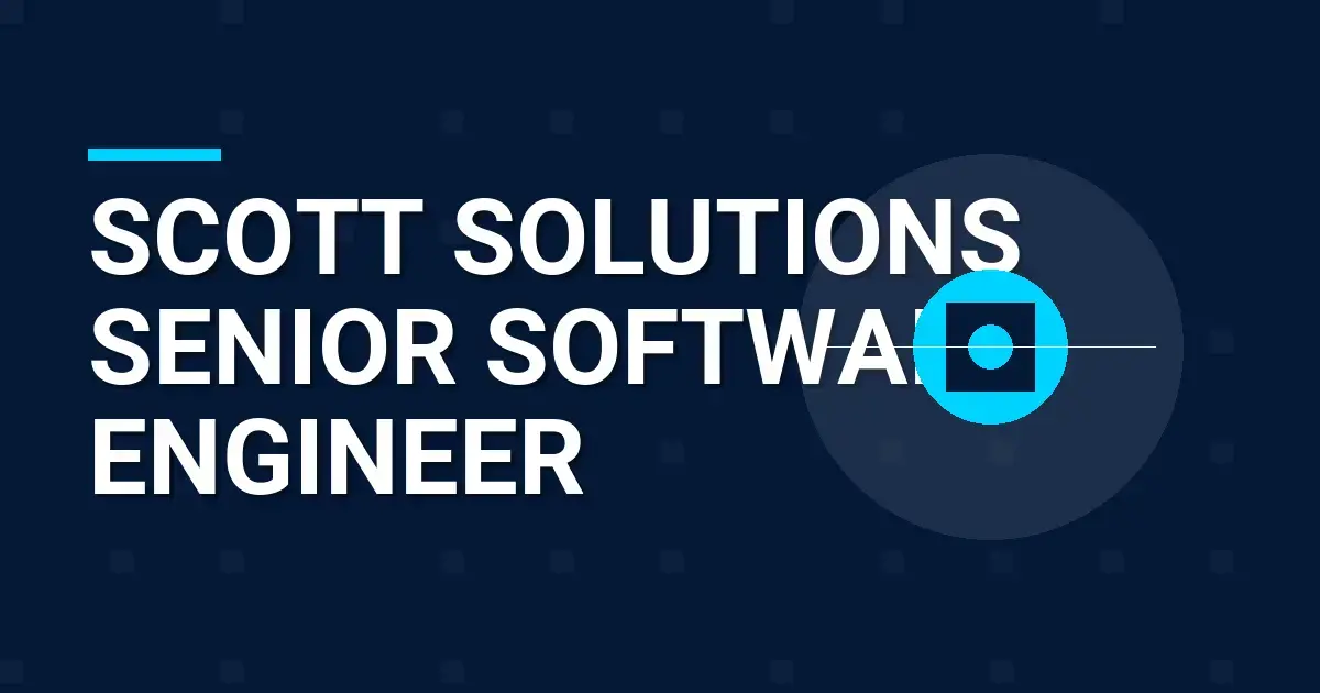 Scott Solutions Senior Software Engineer