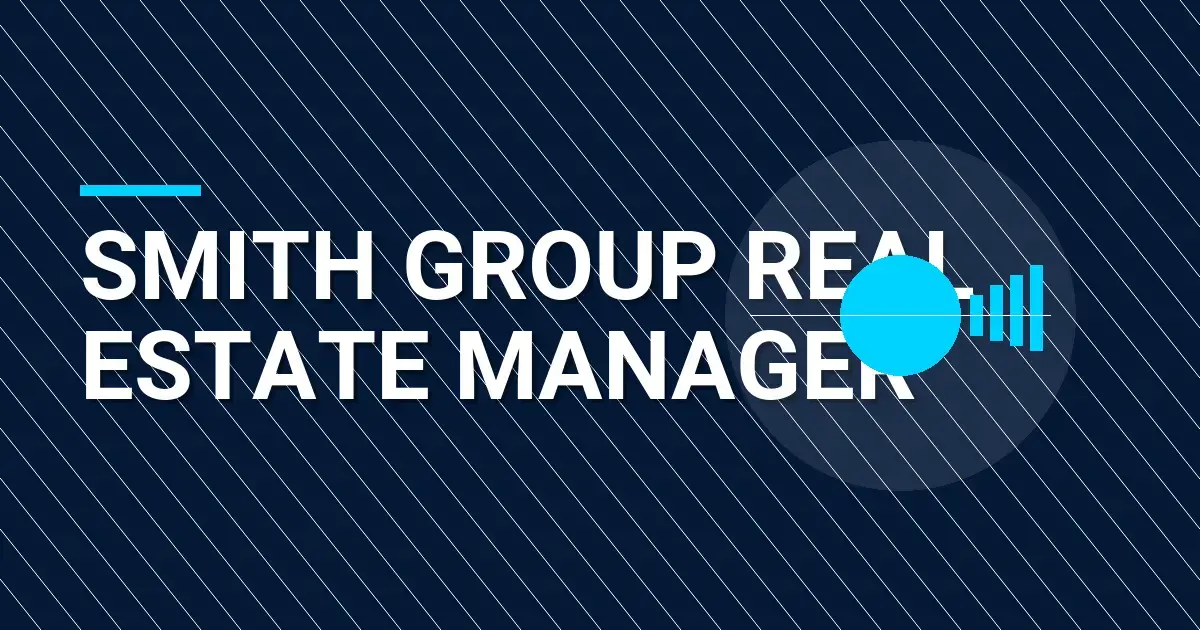 Smith Group Real Estate Manager