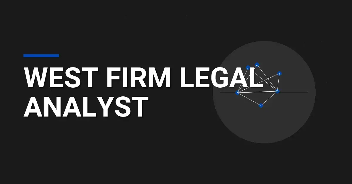 West Firm Legal Analyst
