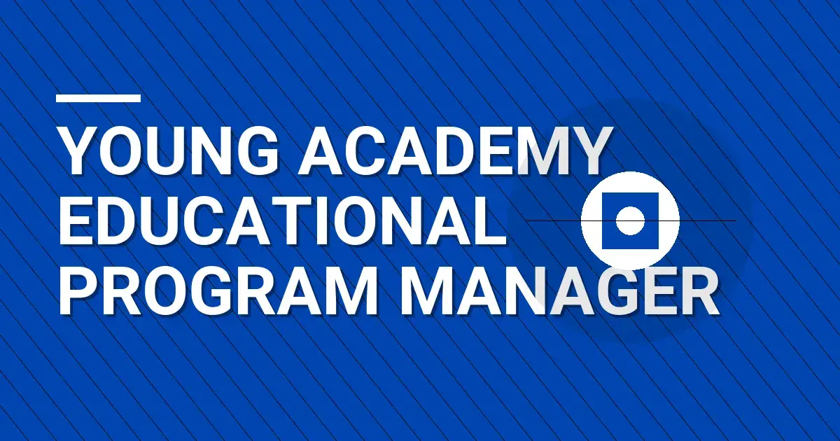Young Academy Educational Program Manager